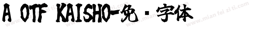 A OTF KAISHO字体转换
